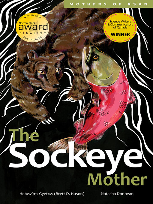 Title details for The Sockeye Mother by Hetxw'ms Gyetxw Brett D. Huson - Wait list